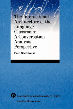 Interactional Architecture Language Classroom: A Conversation Analysis Perspective,Used
