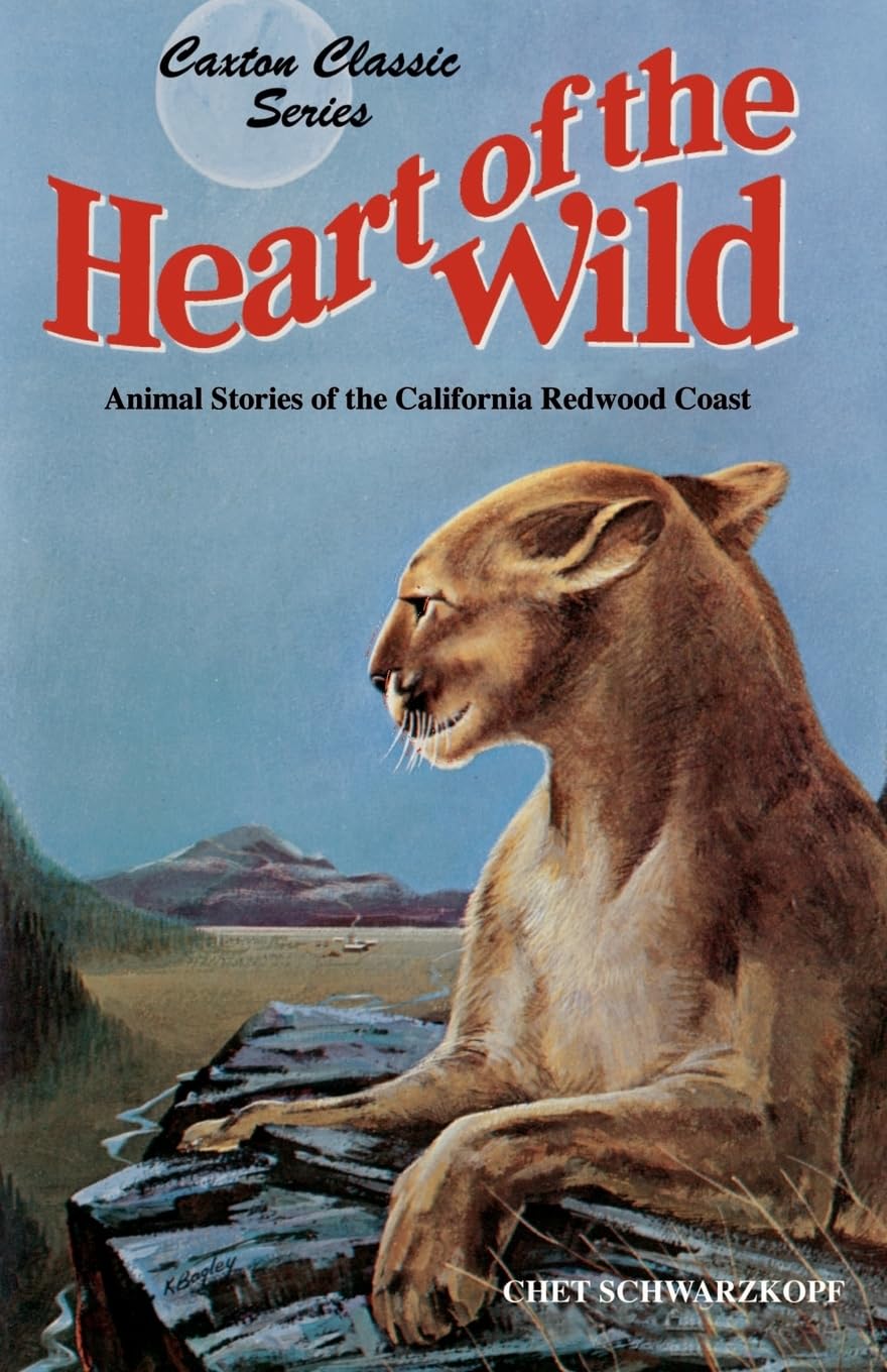 Heart of the Wild (Caxton Classics),Used