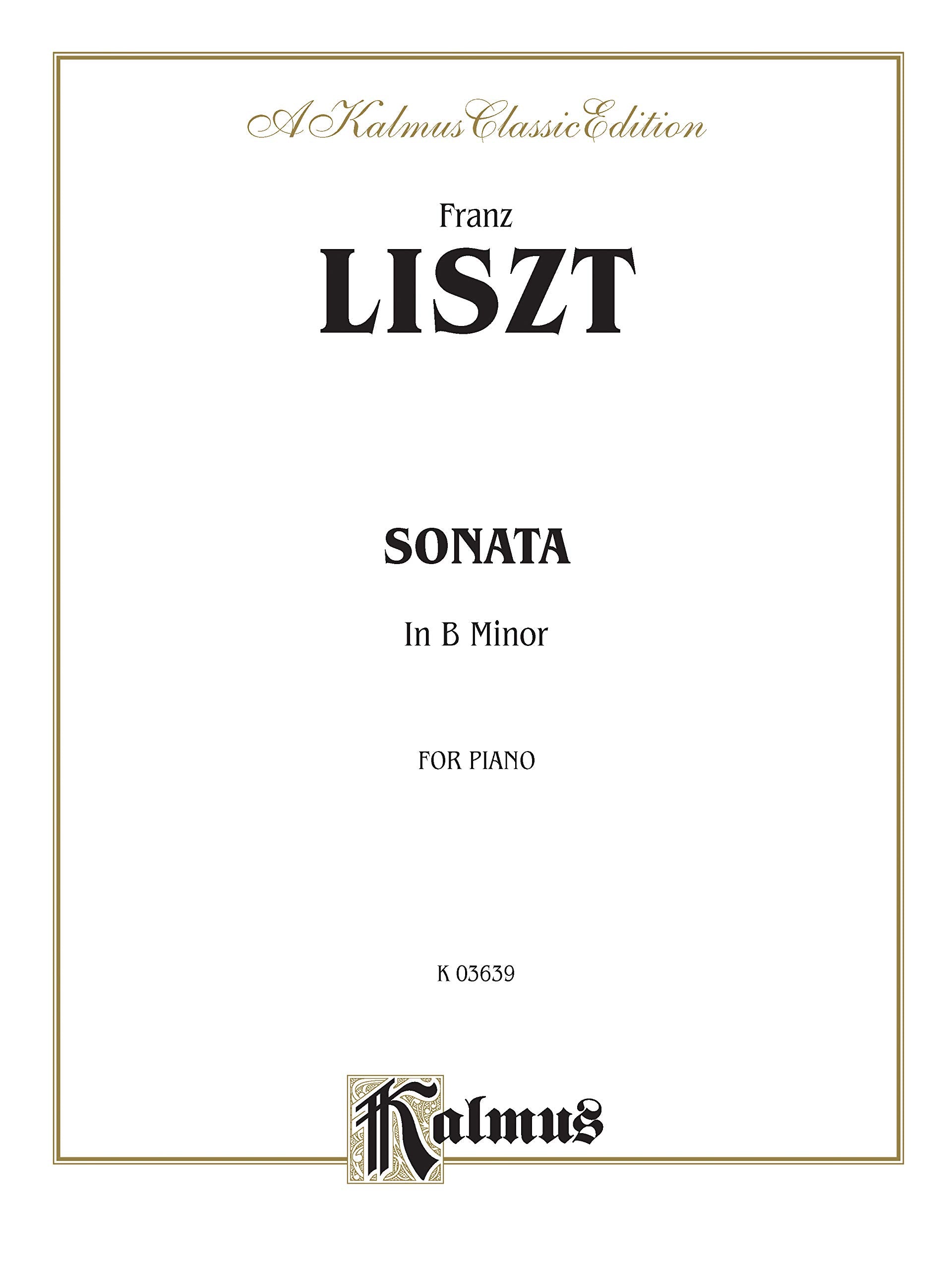 Sonata in B Minor (Kalmus Edition),Used