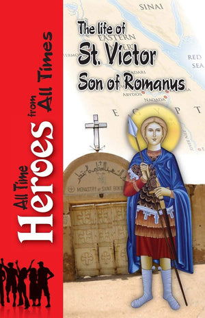 The Life of Saint Victor Son of Romanus (All Time Heros from All Times),Used