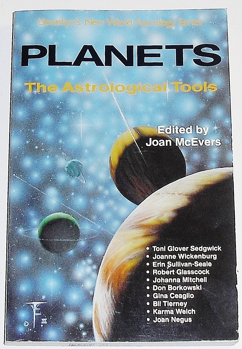 Planets: The Astrological Tools (Llewellyn'S New World Astrology Series),Used