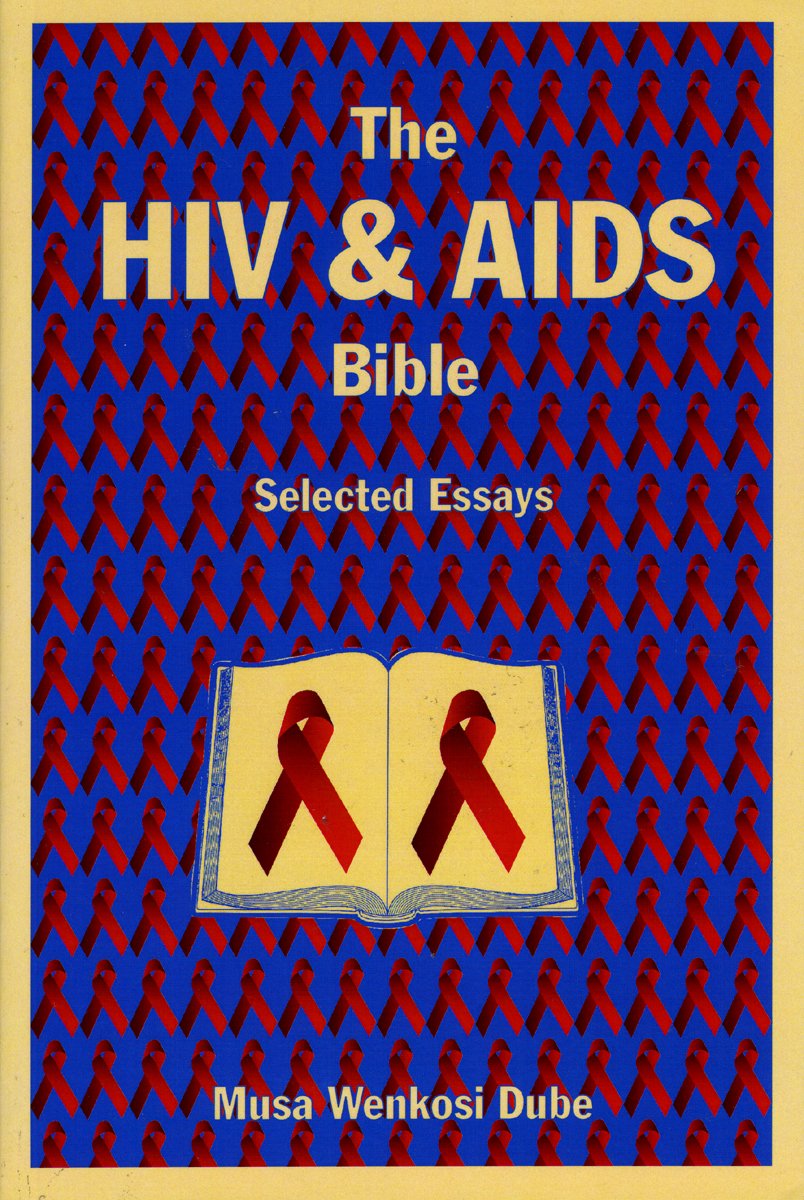 The HIV and AIDS Bible: Selected Essays,Used