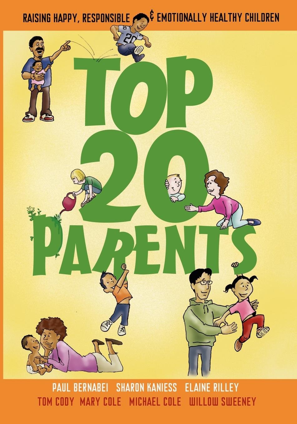 Top 20 Parents: Raising Happy, Responsible & Emotionally Healthy Children,Used