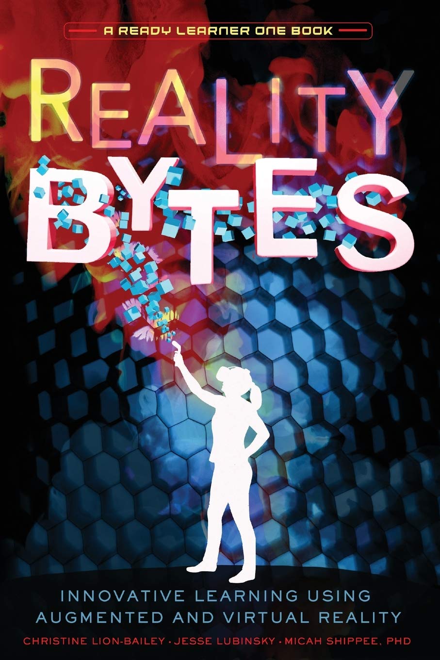 Reality Bytes: Innovative Learning Using Augmented and Virtual Reality,Used
