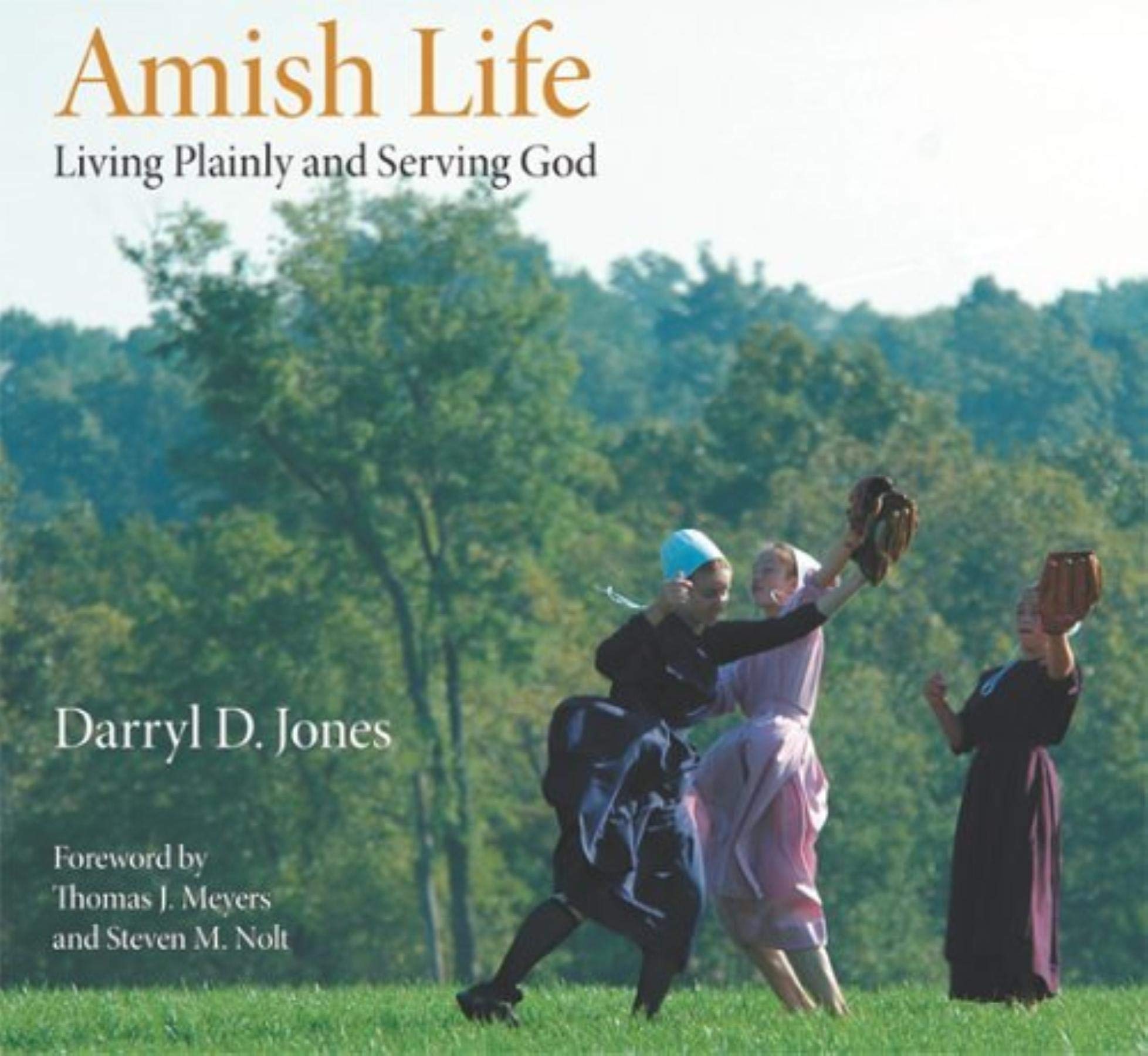 Amish Life: Living Plainly and Serving God,Used