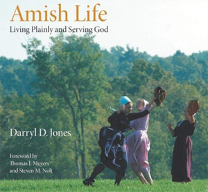 Amish Life: Living Plainly and Serving God,Used