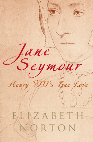 Jane Seymour: Henry VIII's True Love,Used