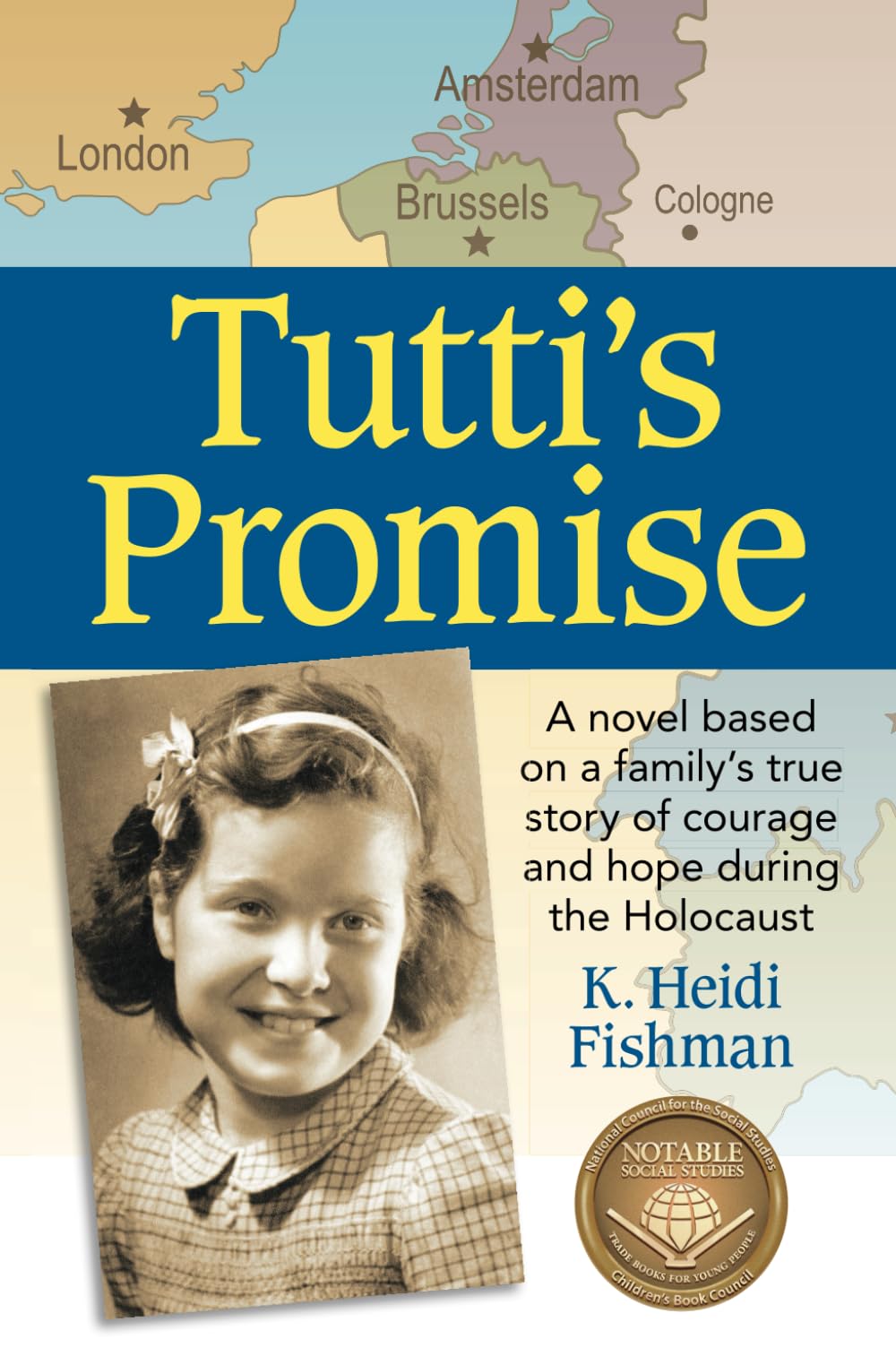 Tutti's Promise: A novel based on a family's true story of courage and hope during the Holocaust,Used