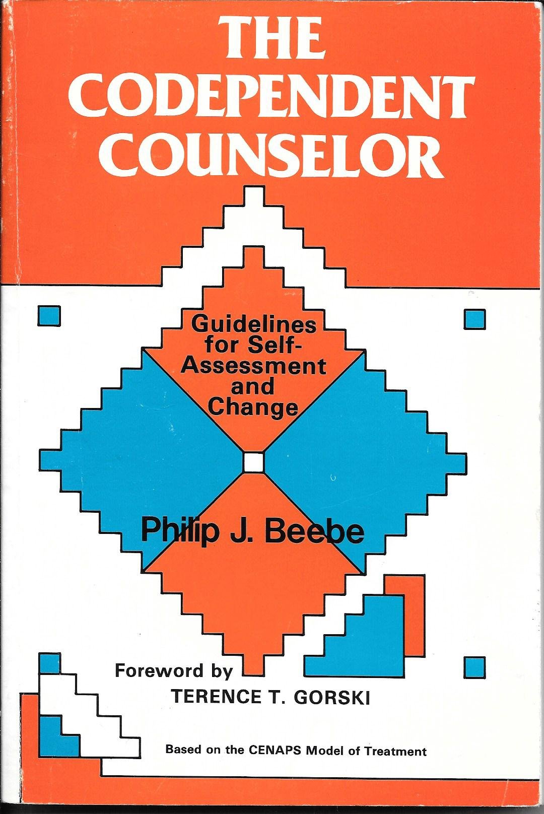 The Codependent Counselor: Guidelines for SelfAssessment and Change,Used