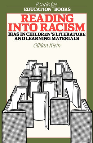 Reading Into Racism: Bias In Children'S Literature And Learning Materials (Routledge Education Books),New
