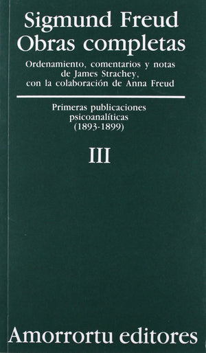 Obras Completas. Volumen 3: Primeras publicaciones psicoanalticas (18931899) (Obras Completas de Sigmund Freud) (Spanish Edit,Used