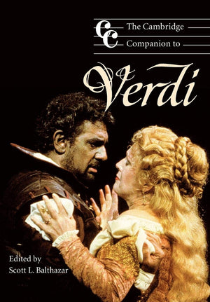 The Cambridge Companion To Verdi (Cambridge Companions To Music),New