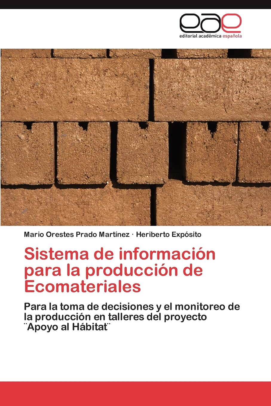 Sistema de informacin para la produccin de Ecomateriales: Para la toma de decisiones y el monitoreo de la produccin en tal,Used