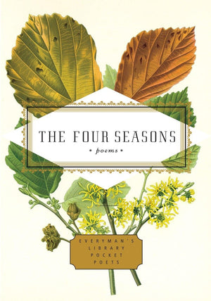 The Four Seasons: Poems (Everyman'S Library Pocket Poets Series),Used
