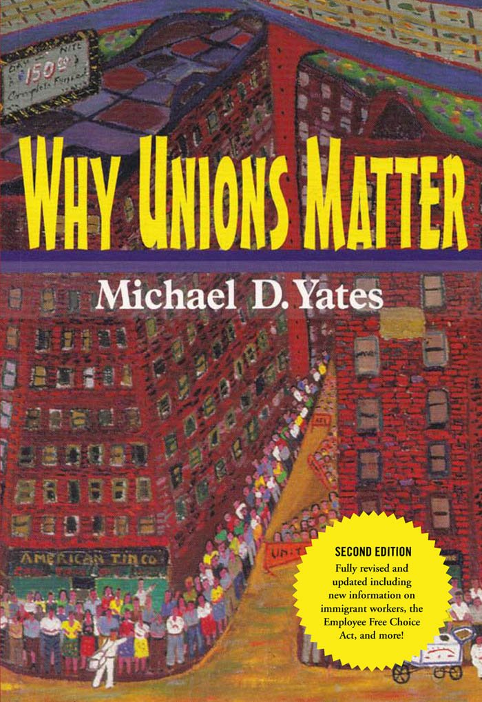 Why Unions Matter,Used