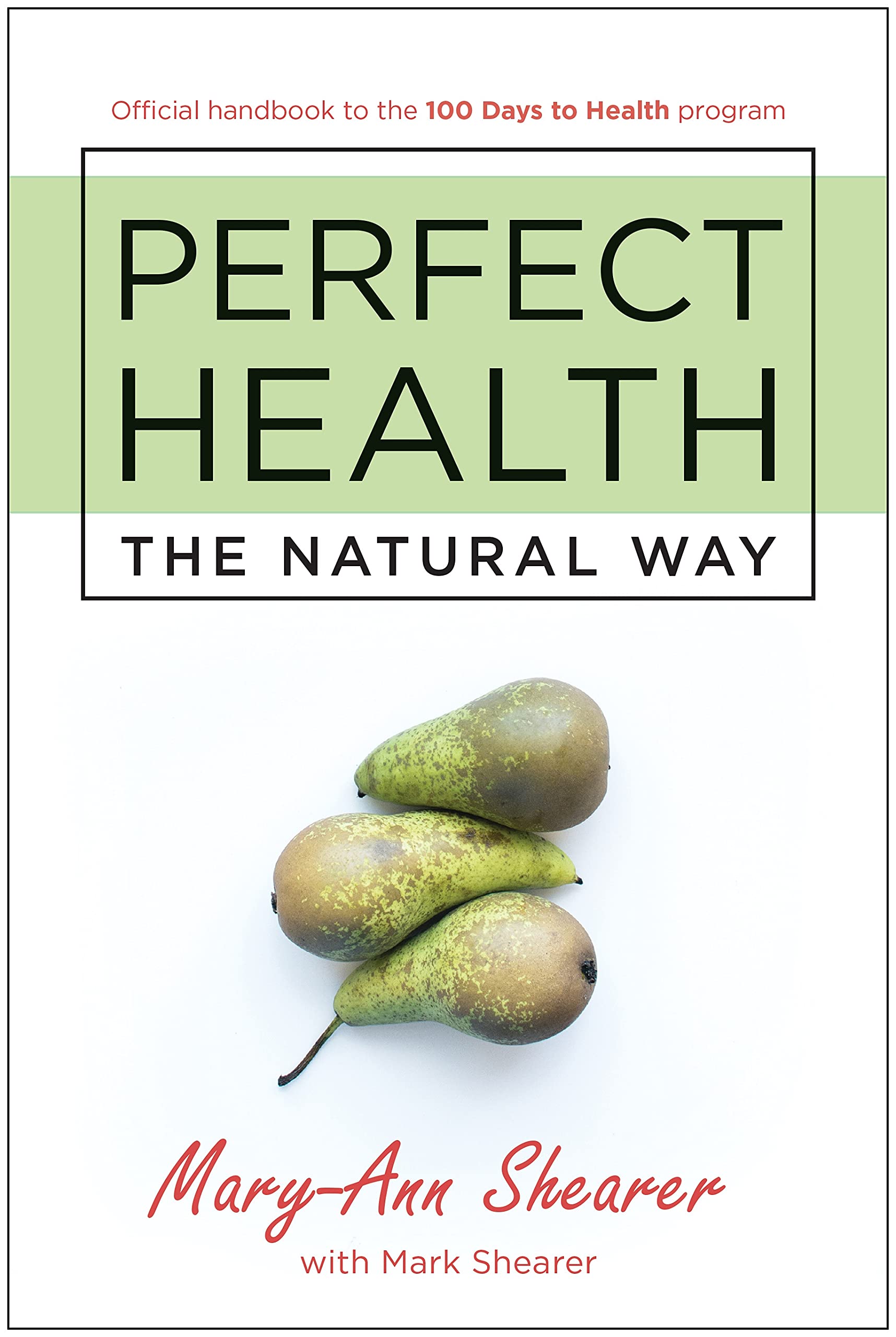 Perfect Health: The Natural Way,Used