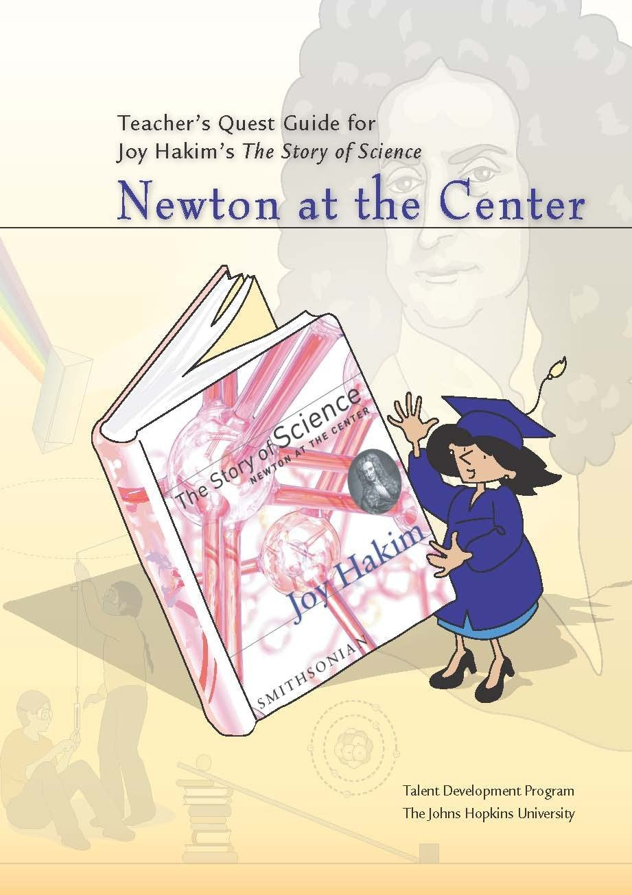 Teacher's Quest Guide: Newton at the Center: Newton at the Center (The Story of Science),New