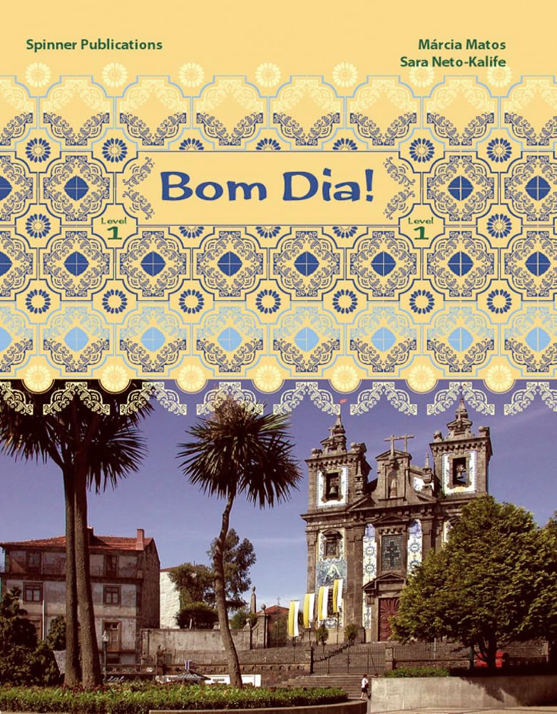 Bom Dia! Level 1  Portuguese Language Textbook (Portuguese and English Edition),New