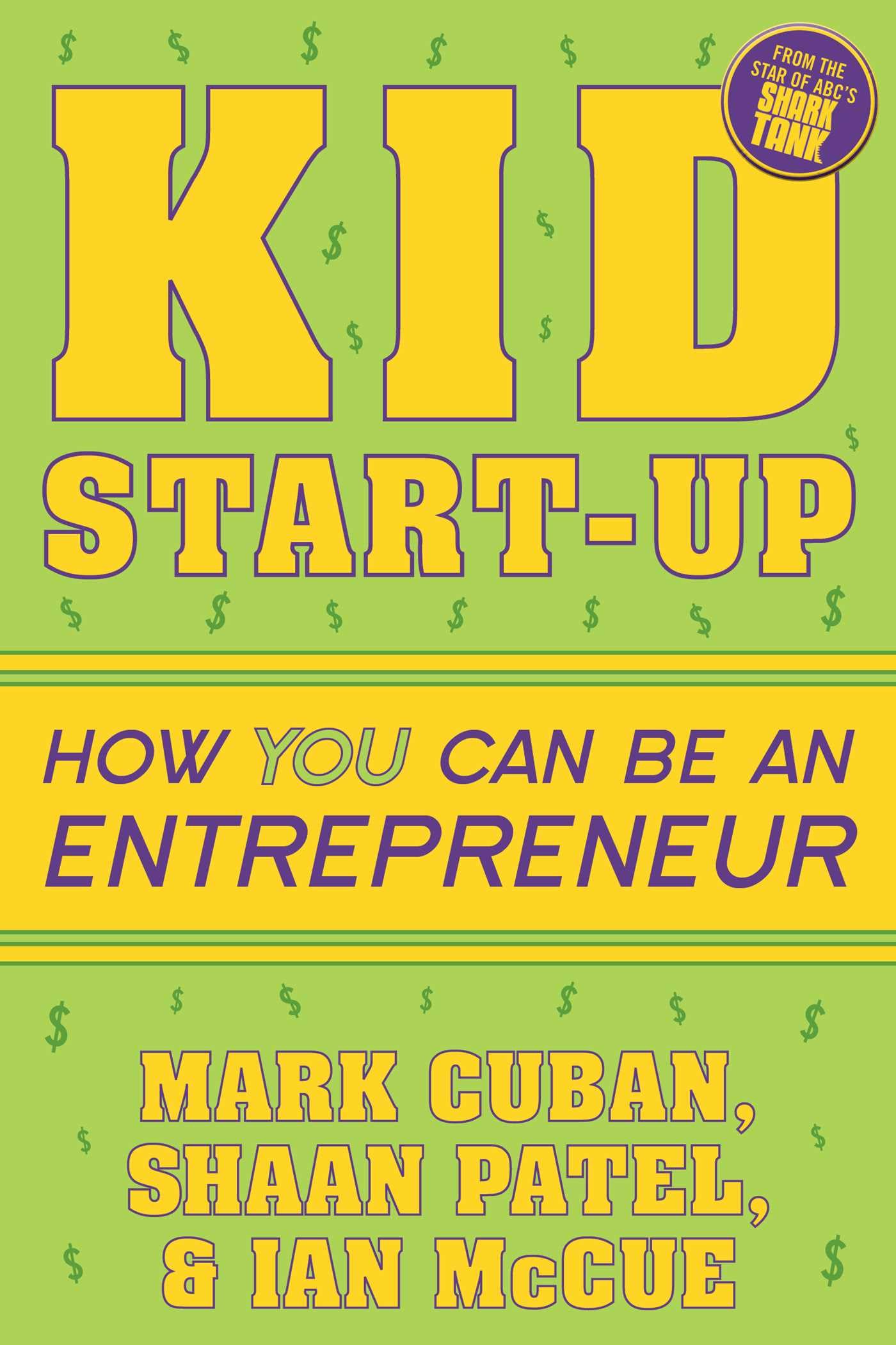 Kid StartUp: How YOU Can Become an Entrepreneur,Used