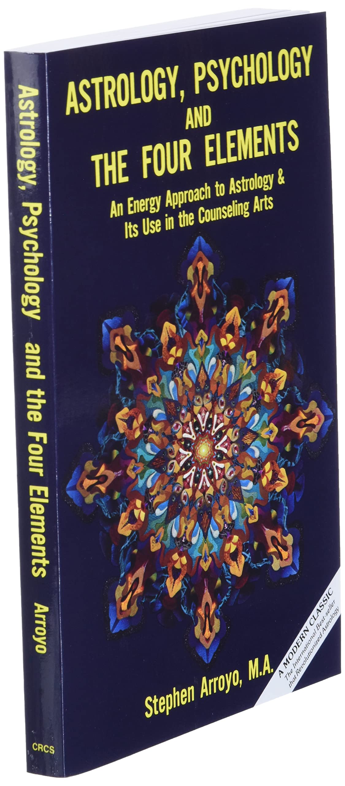 Astrology, Psychology, and the Four Elements: An Energy Approach to Astrology and Its Use in the Counseling Arts,Used