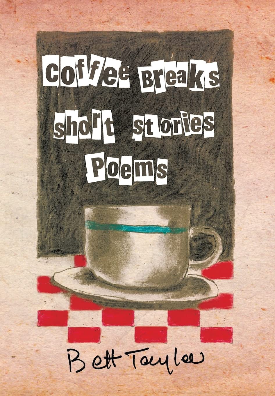 Coffee Breaks, Short Stories And Poems,Used