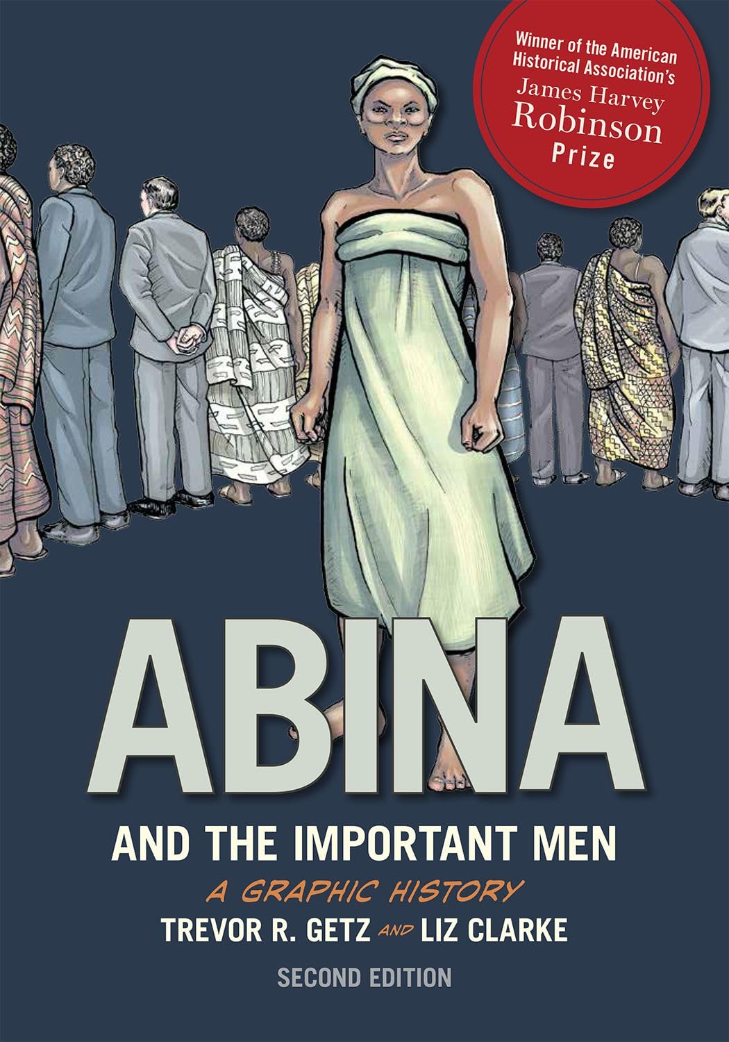 Abina And The Important Men: A Graphic History (Graphic History Series),Used