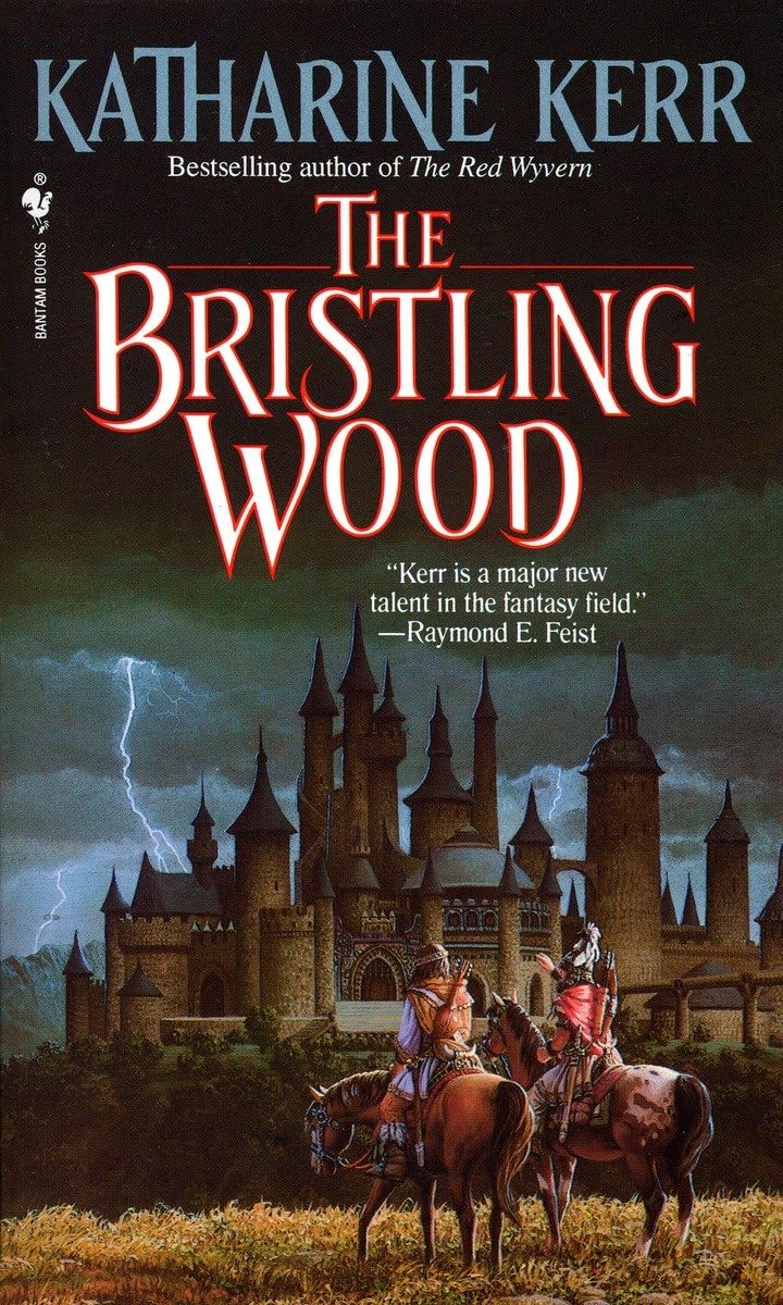 The Bristling Wood (Deverry Series, Book Three),Used