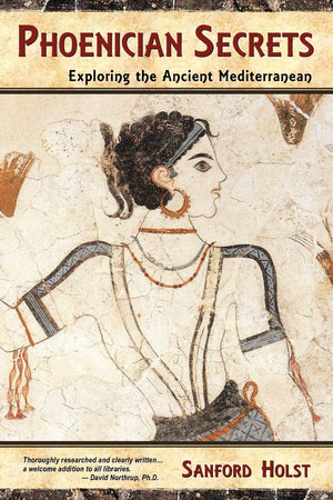 Phoenician Secrets: Exploring The Ancient Mediterranean,Used