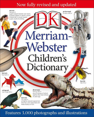 Merriamwebster Children'S Dictionary: Features 3,000 Photographs And Illustrations