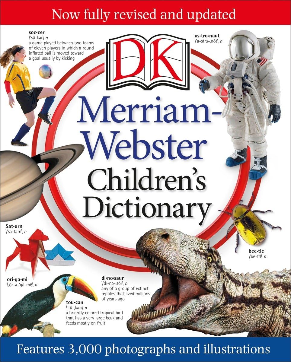Merriamwebster Children'S Dictionary: Features 3,000 Photographs And Illustrations