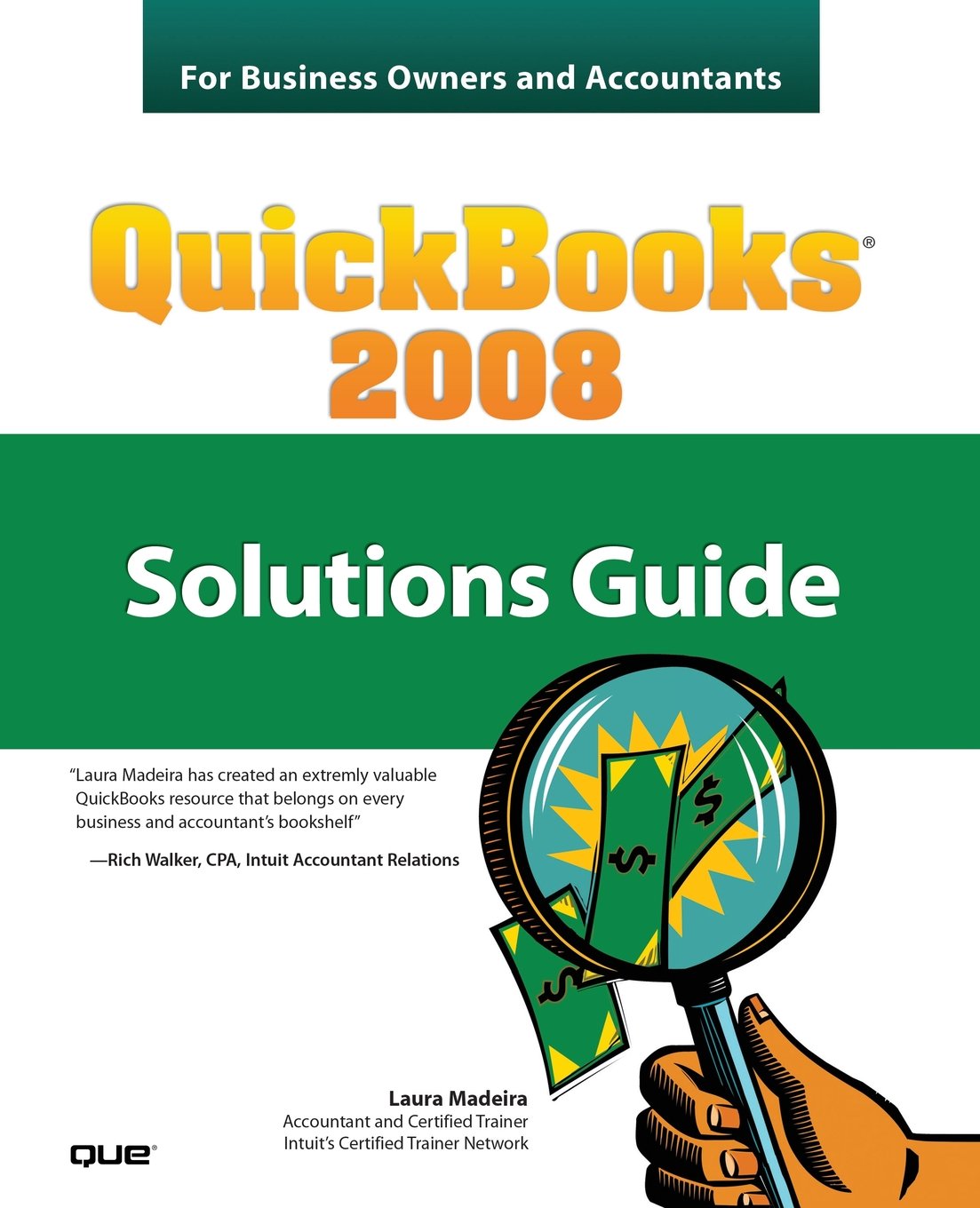 QuickBooks 2008 Solutions Guide for Business Owners and Accountants,Used