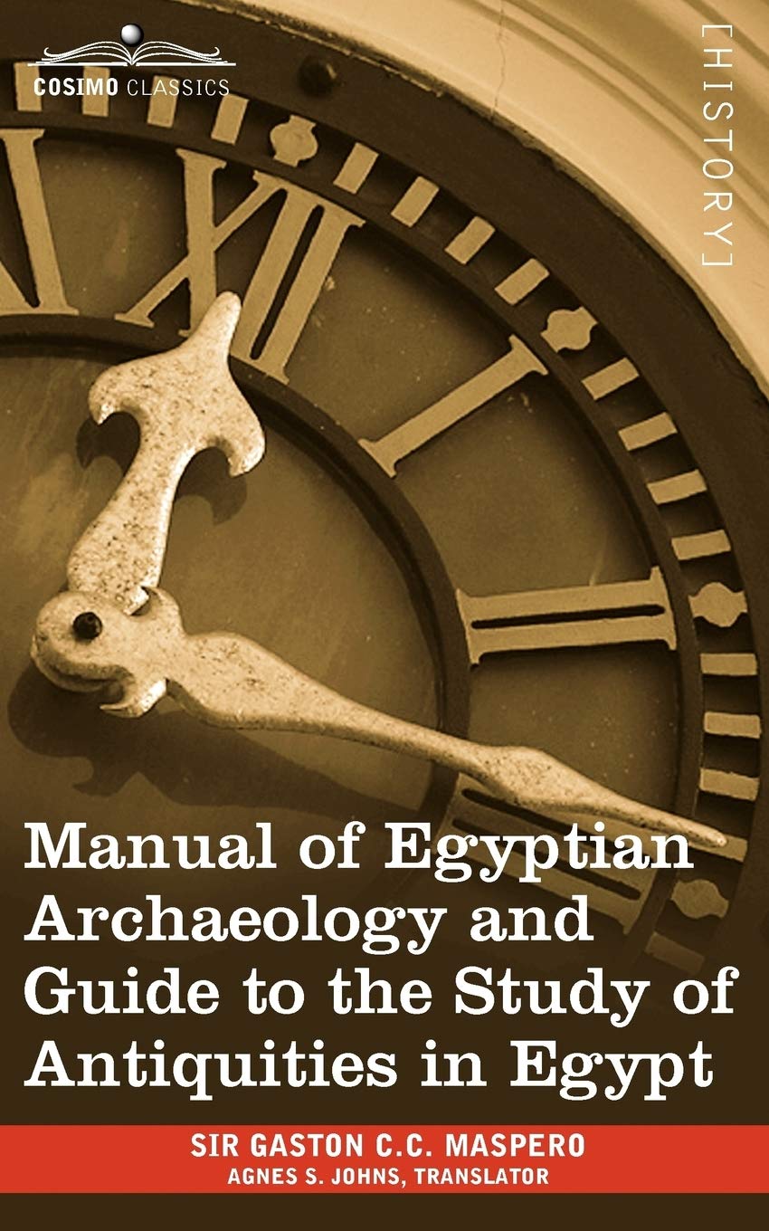 Manual of Egyptian Archaeology and Guide to the Study of Antiquities in Egypt,Used