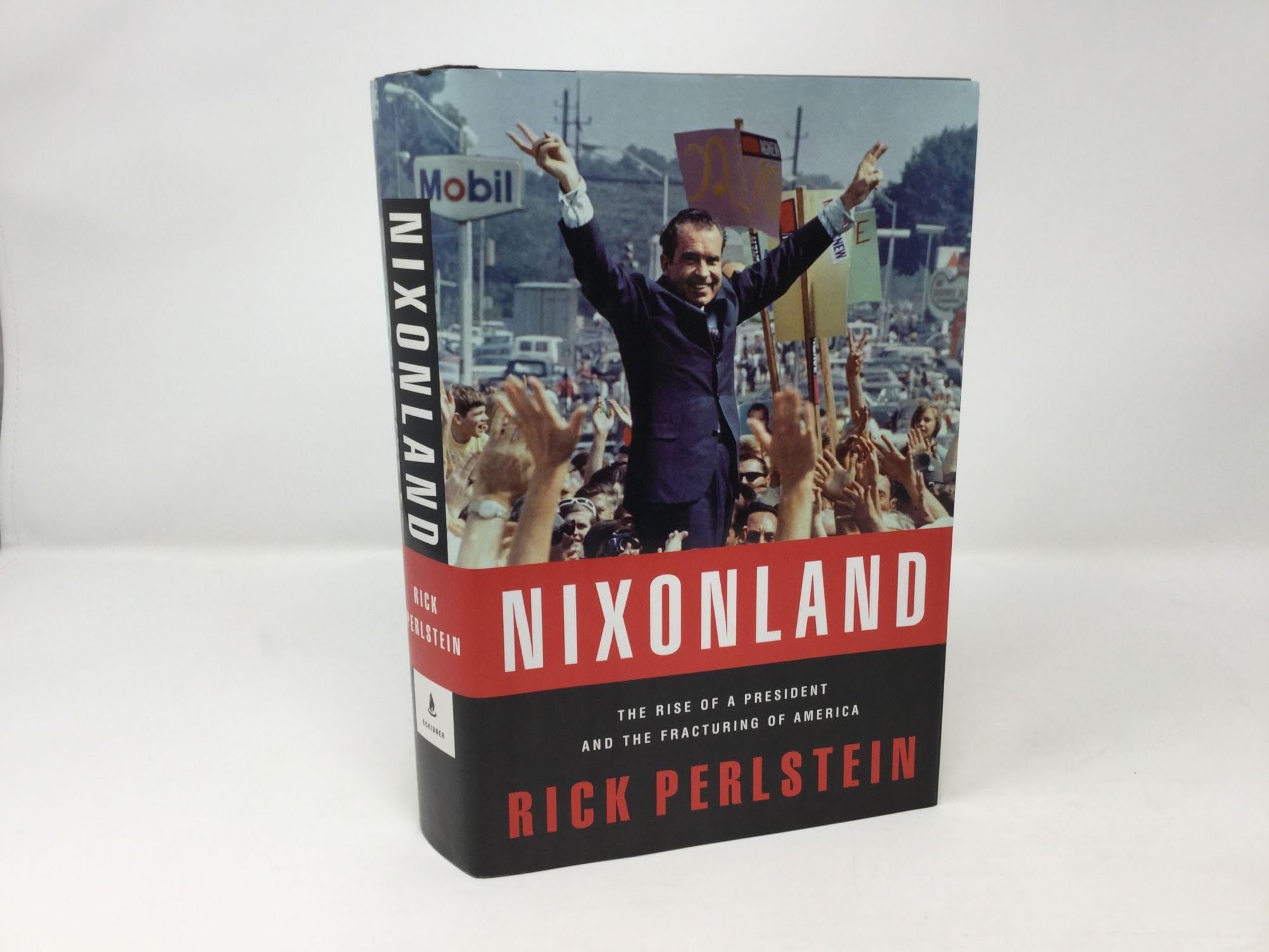 Nixonland: The Rise of a President and the Fracturing of America,New