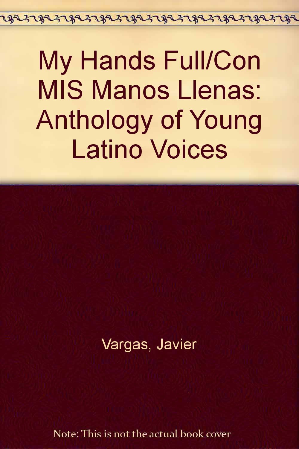 With My Hands Full/Con Mis Manos Llenas (Spanish Edition),Used
