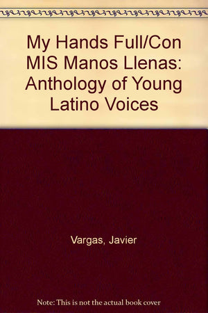 With My Hands Full/Con Mis Manos Llenas (Spanish Edition),Used
