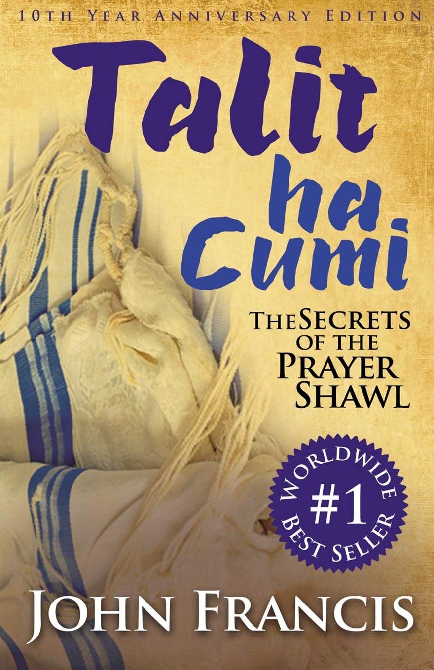 Talitha Cumi: Secrets of the Prayer Shawl  New Edition,Used