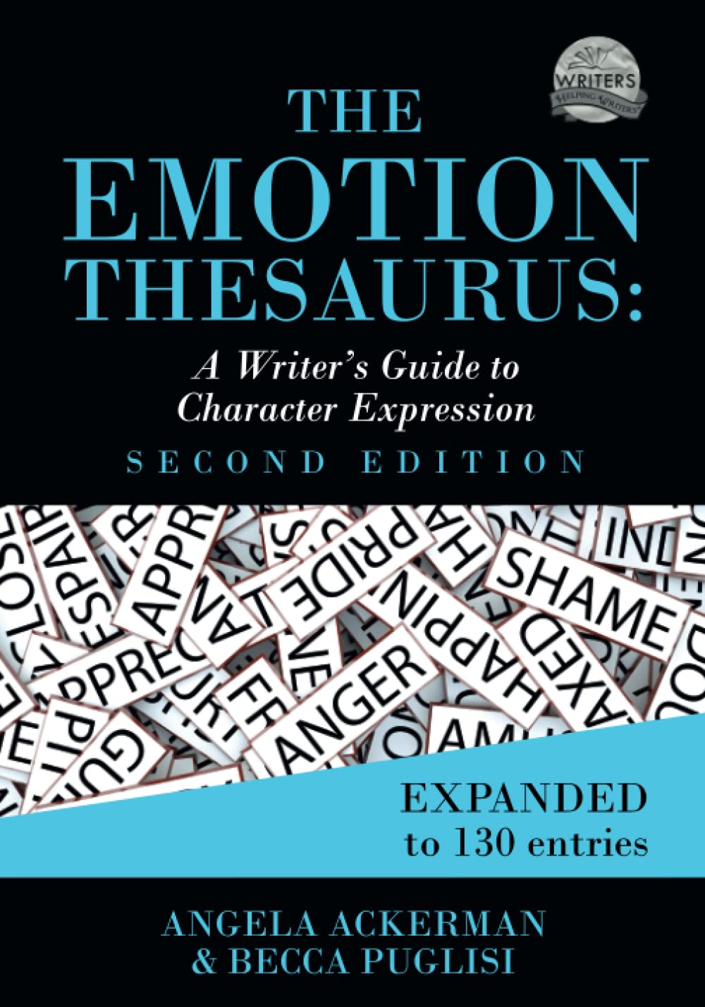 The Emotion Thesaurus: A Writer'S Guide To Character Expression (Second Edition) (Writers Helping Writers Series),New