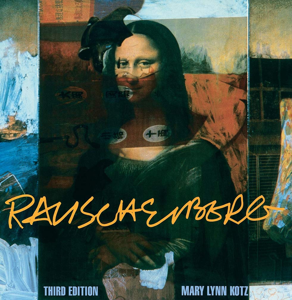 Rauschenberg (Third Edition): Art And Life