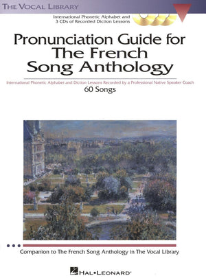 Pronunciation Guide For The French Song Anthology Bk/3 CDs (The Vocal Library),Used