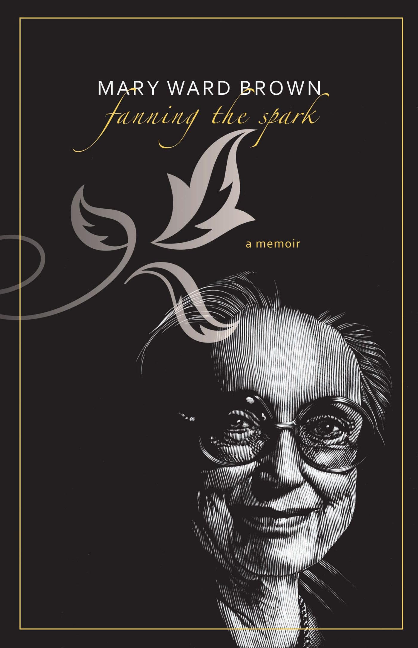 Fanning the Spark: A Memoir,Used