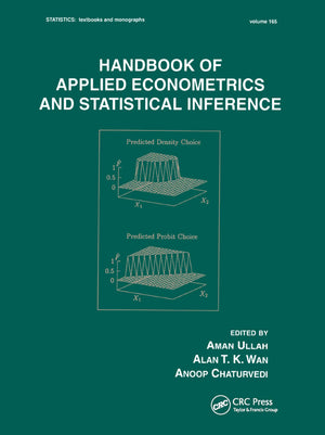 Handbook Of Applied Econometrics And Statistical Inference (STATISTICS, A SERIES OF TEXTBOOKS AND MONOGRAPHS),Used