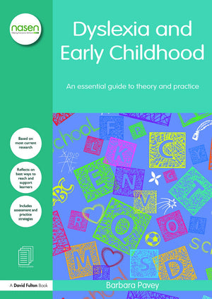 Dyslexia and Early Childhood (nasen spotlight),Used