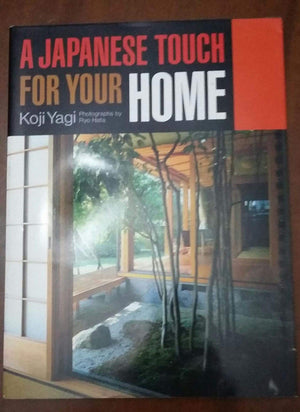 A Japanese Touch for Your Home,New
