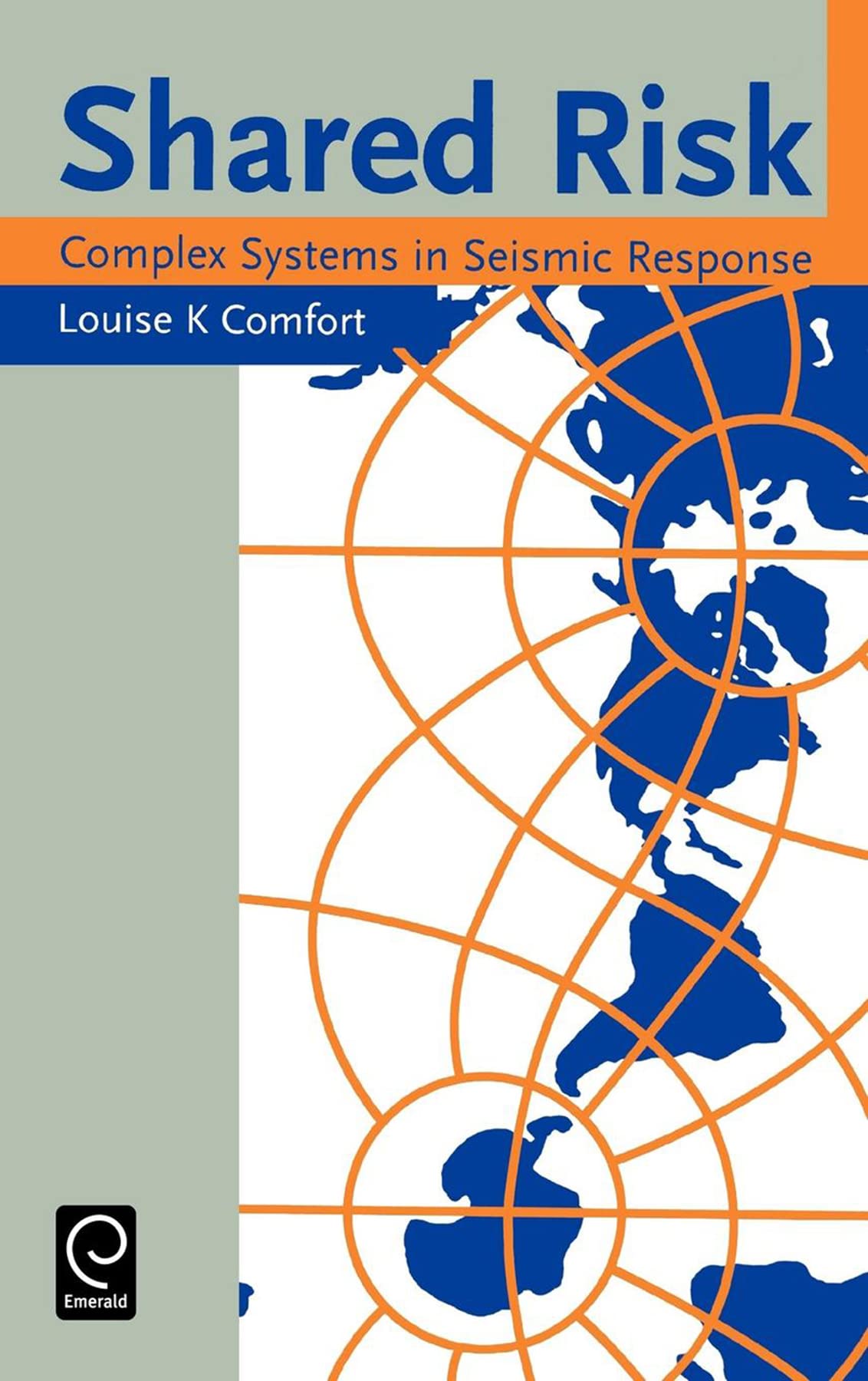 Shared Risk: Complex Systems in Seismic Response,Used