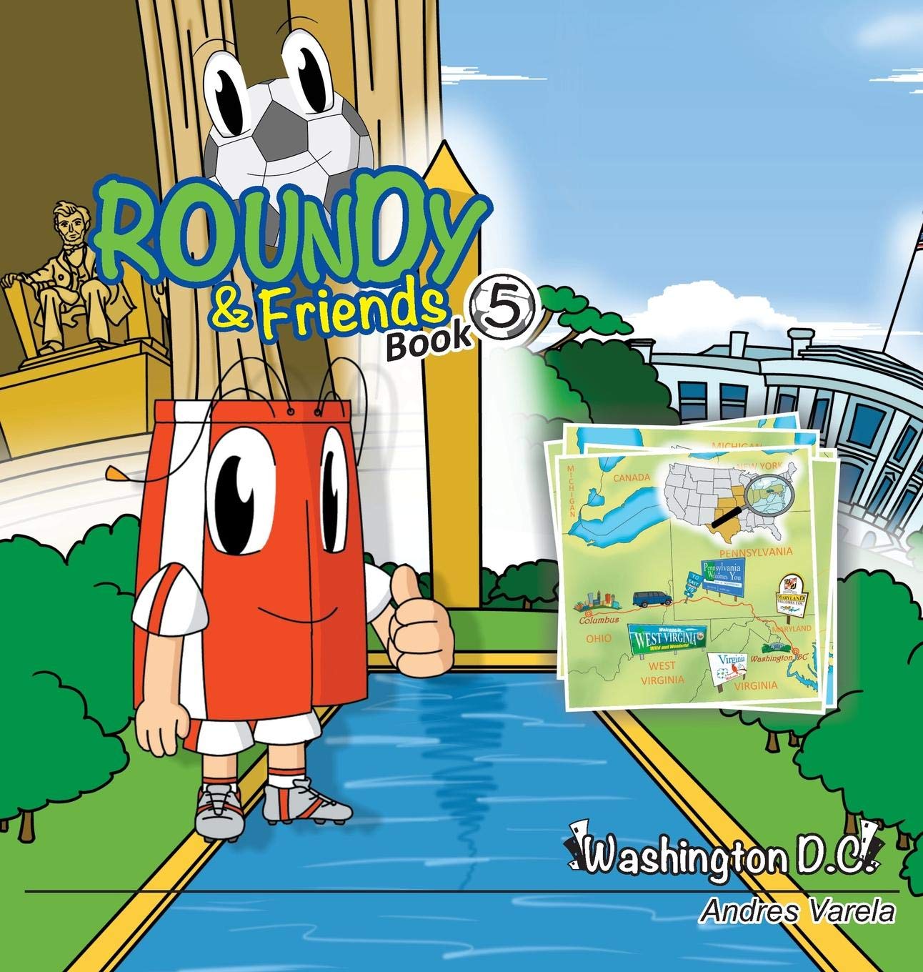 Roundy and Friends: Soccertowns Book 5  Washington DC,Used
