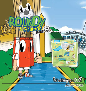 Roundy and Friends: Soccertowns Book 5  Washington DC,Used