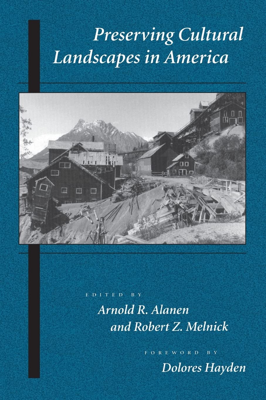 Preserving Cultural Landscapes in America (Center Books on Contemporary Landscape Design),New