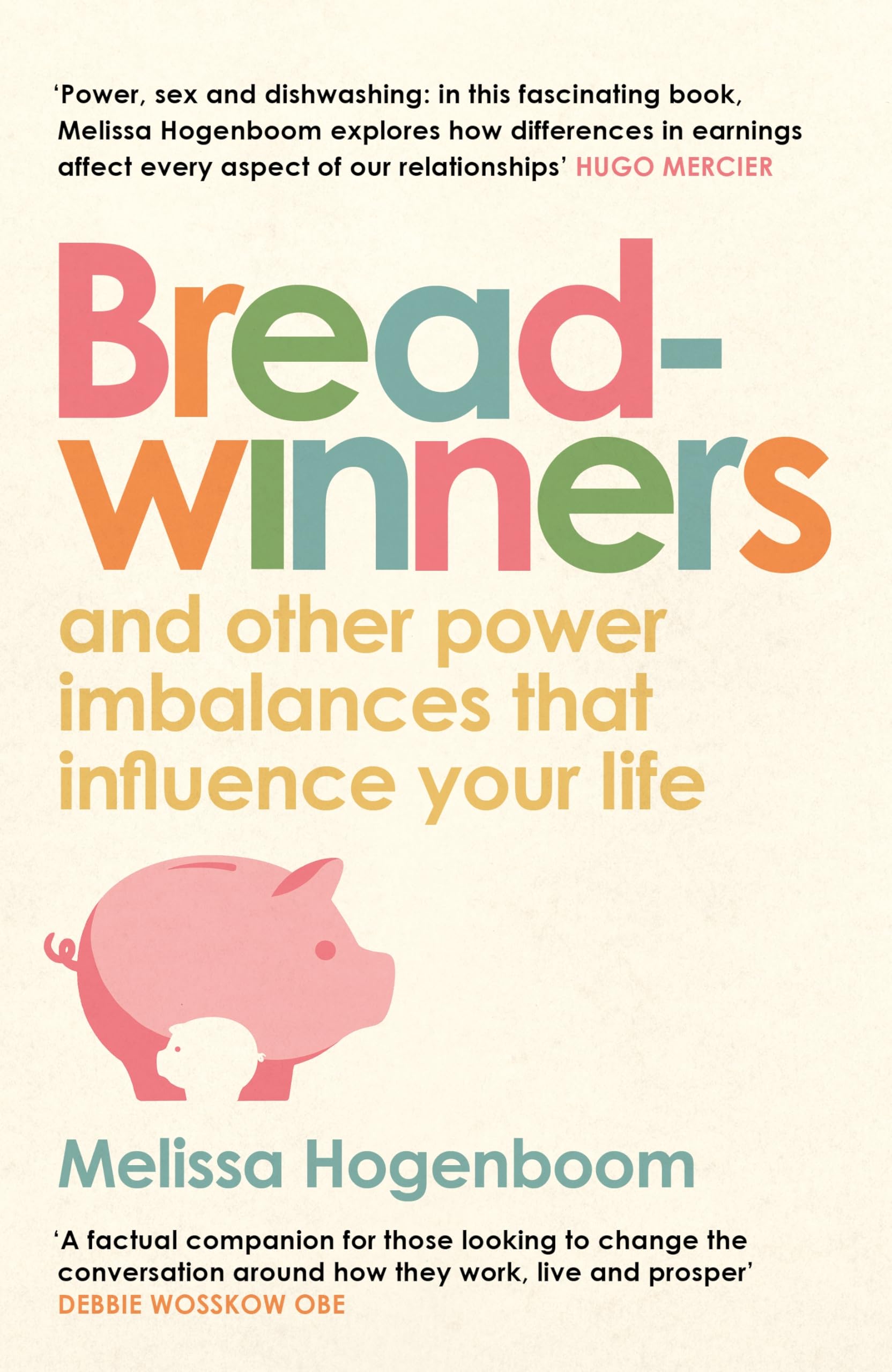 Breadwinners: and other power imbalances that influence your life