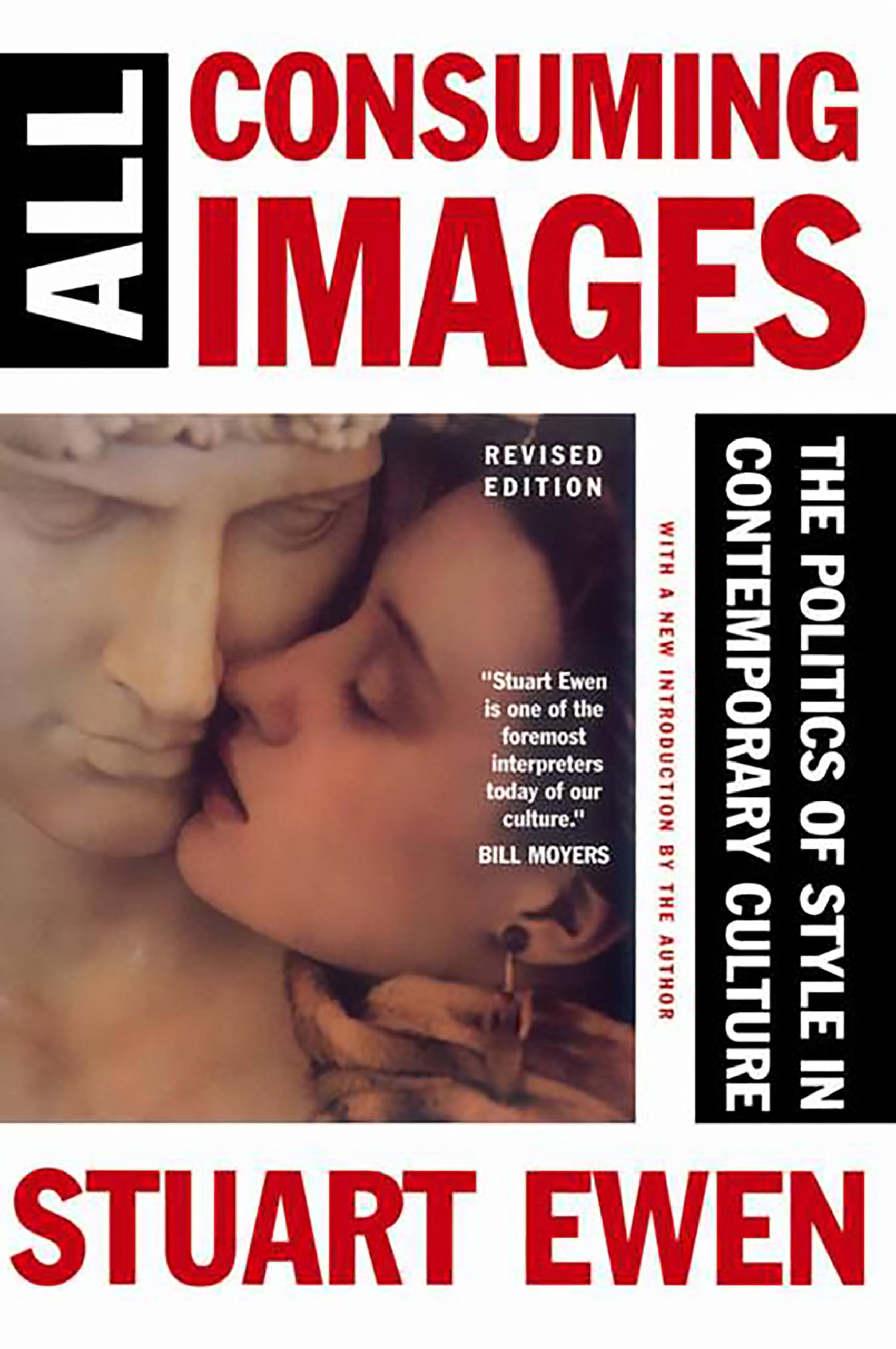 All Consuming Images: The Politics Of Style In Contemporary Culture,Used