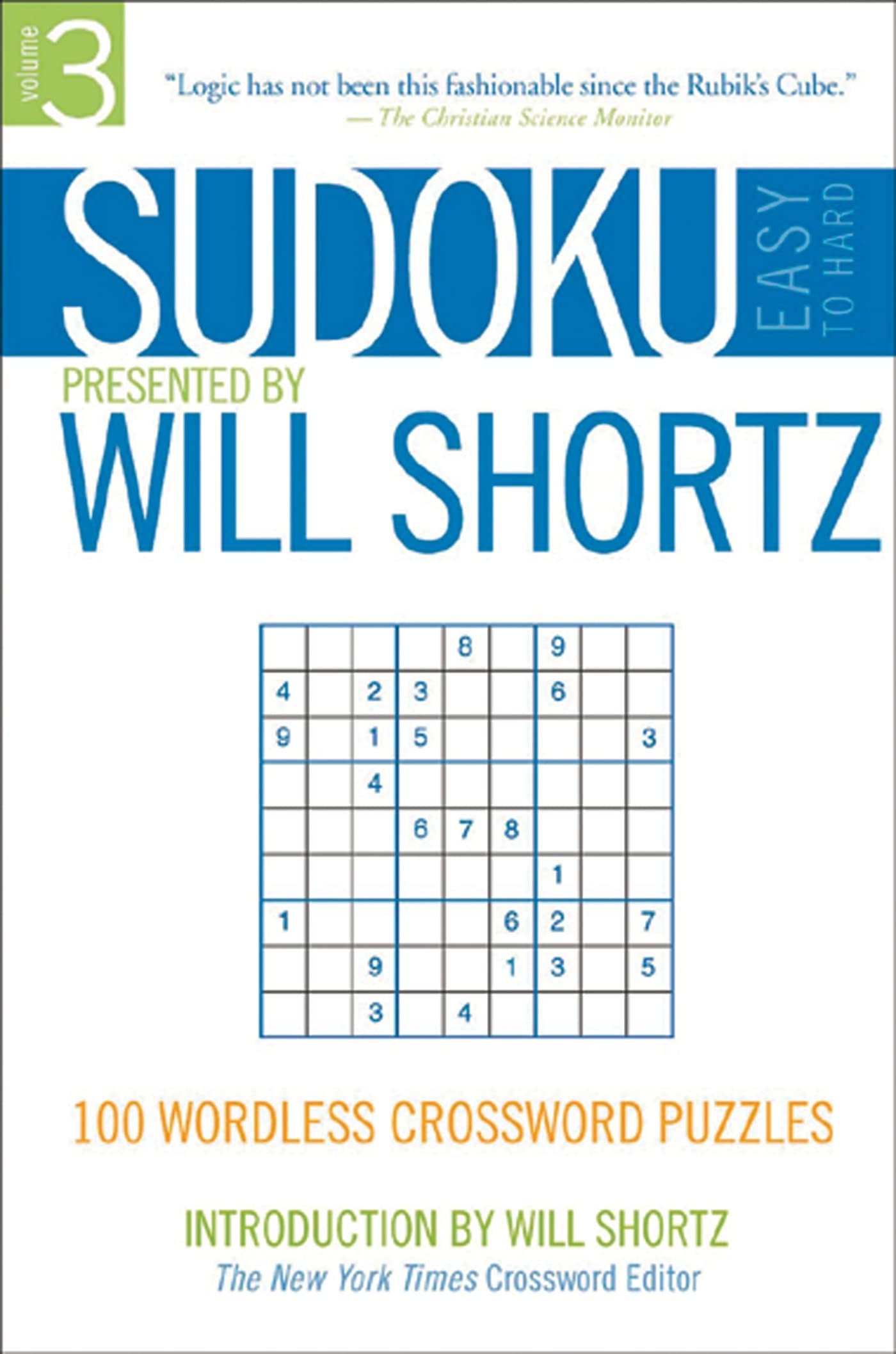Sudoku Easy To Hard Presented By Will Shortz, Volume 3: 100 Wordless Crossword Puzzles,Used